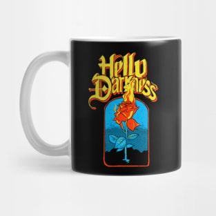 Hello Darkness - Flaming Rose Mug